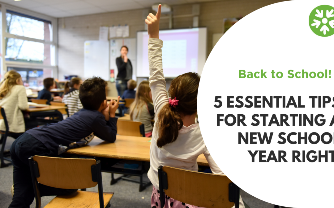 5 Essential Tips for Starting a New School Year Right
