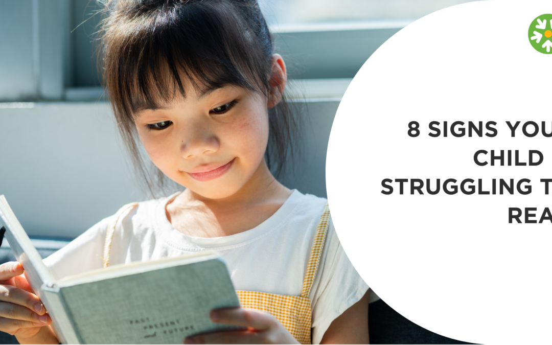 8 Signs Your Child is Struggling to Read